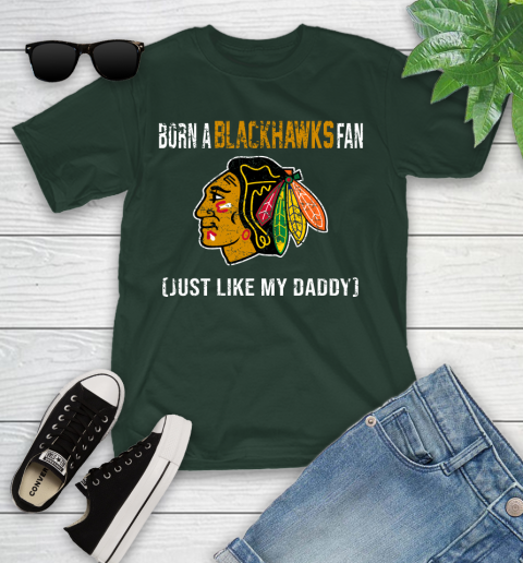 NHL Chicago Blackhawks Hockey Loyal Fan Just Like My Daddy Shirt Youth T-Shirt 4