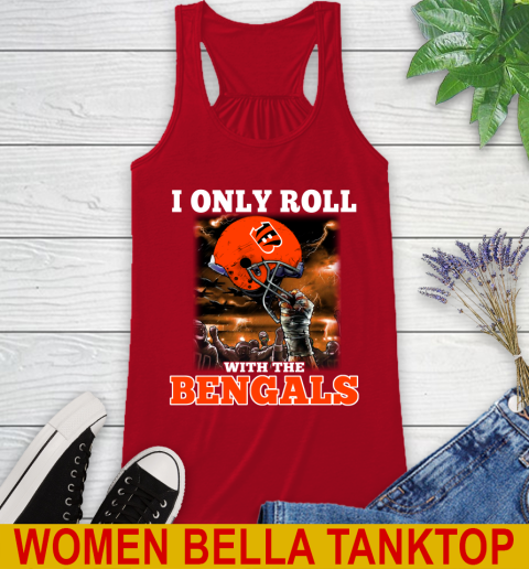 Cincinnati Bengals NFL Football I Only Roll With My Team Sports Racerback Tank 4