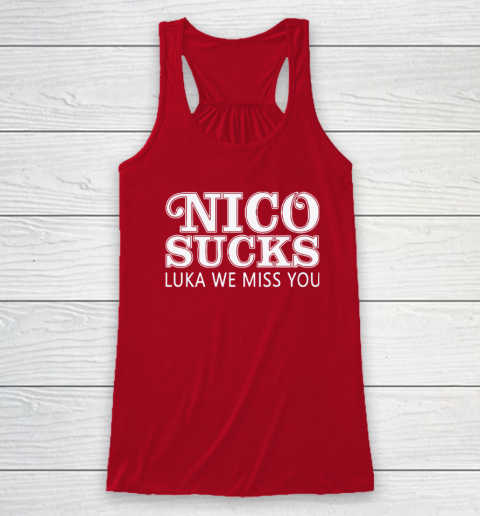 Luka Doncic Nico Sucks Luka We Miss You Racerback Tank 3