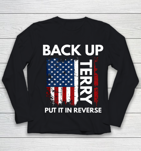 Back Up Terry Put It In Reverse Funny 4th of July Youth Long Sleeve
