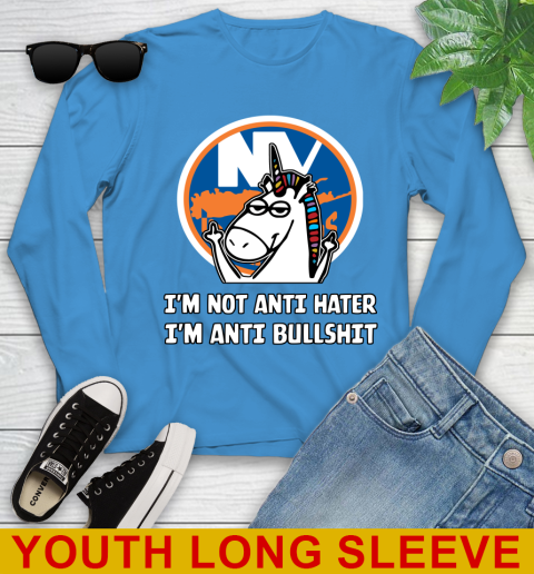 New York Islanders NHL Hockey Unicorn I'm Not Anti Hater I'm Anti Bullshit Youth Long Sleeve 8