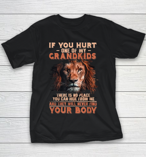 Grandpa Funny Gift Apparel If You Hurt One Of My Grand Funny Lion