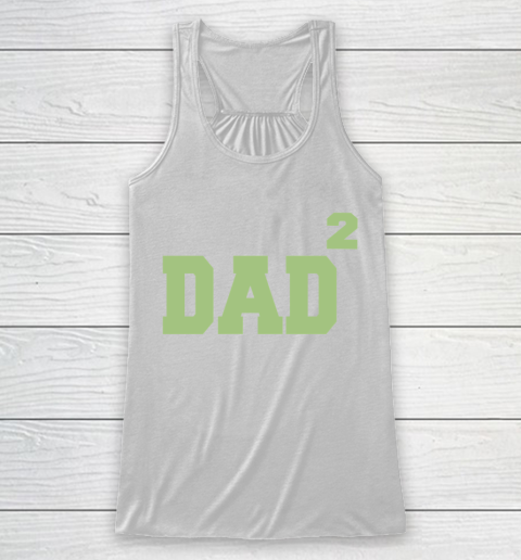 Dad to the Second Power Father's Day Racerback Tank