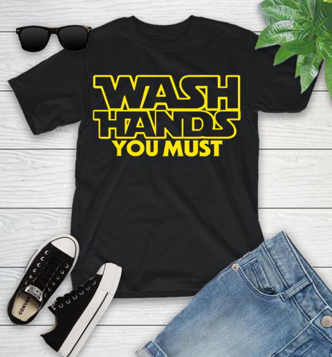 Nurse Shirt Wash Hands You Must Hand Washing Hygiene Parody Gift T Shirt Youth T-Shirt