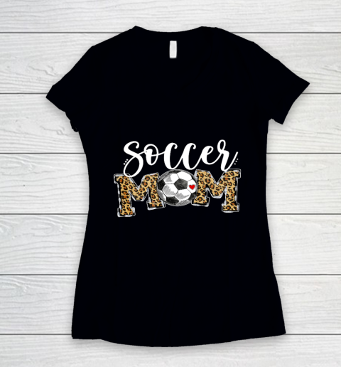 Soccer Mom Leopard Funny Soccer Mom Shirt Mother s Day 2021 Women's V-Neck T-Shirt