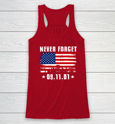 Never Forget September 11 2001 Memorial Day American Flag Racerback Tank 3