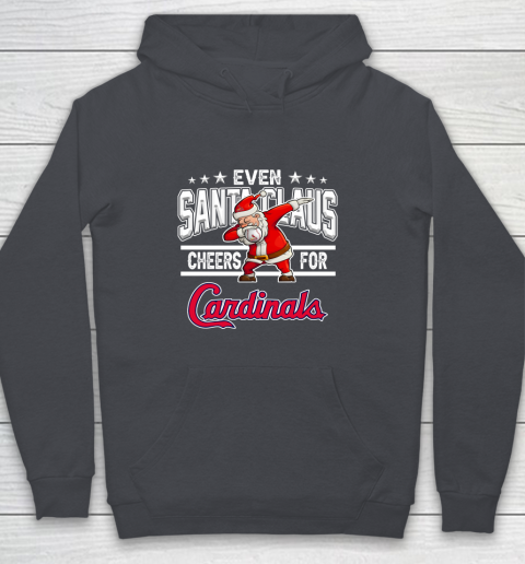 St.Louis Cardinals Even Santa Claus Cheers For Christmas MLB Youth Hoodie 5