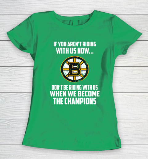 NHL Boston Bruins Hockey We Become The Champions Women's T-Shirt 5