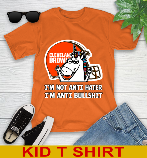 Cleveland Browns NFL Football Unicorn I'm Not Anti Hater I'm Anti Bullshit Youth T-Shirt 7