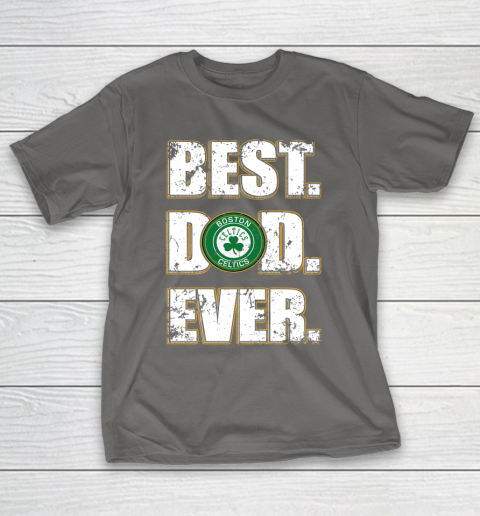 NBA Boston Celtics Basketball Best Dad Ever Family Shirt T-Shirt 8