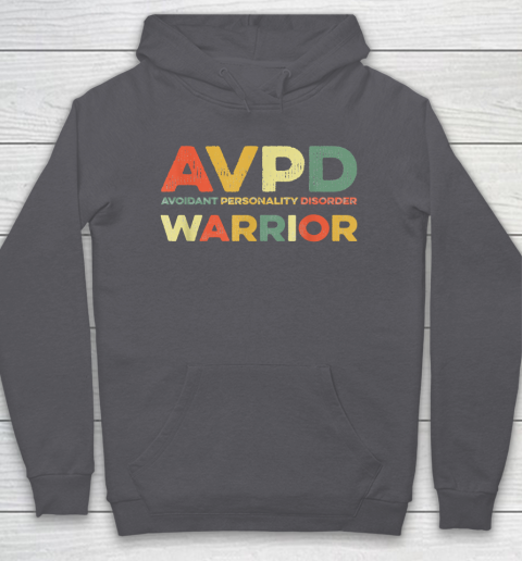 Autism Awareness Avoidant Personality Disorder Warrior AVPD Awareness Social Hoodie 4