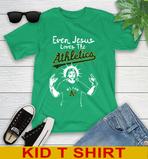 Oakland Athletics MLB Baseball Even Jesus Loves The Athletics Shirt Youth T-Shirt 7
