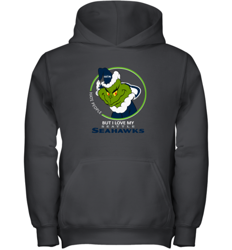 I Hate People But I Love My Seattle Seahawks Grinch NFL Youth Hoodie