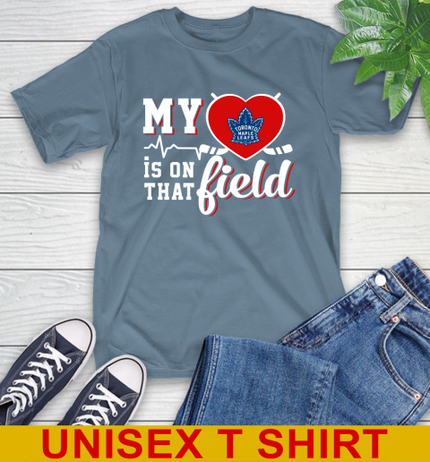 NHL My Heart Is On That Field Hockey Sports Toronto Maple Leafs T-Shirt 8