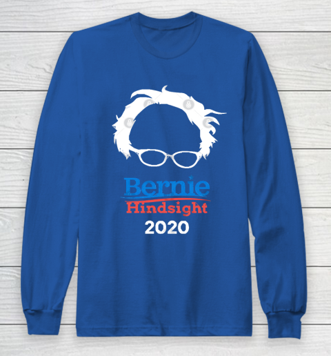 Bernie Sanders Hindsight 2020 T Shirt 48