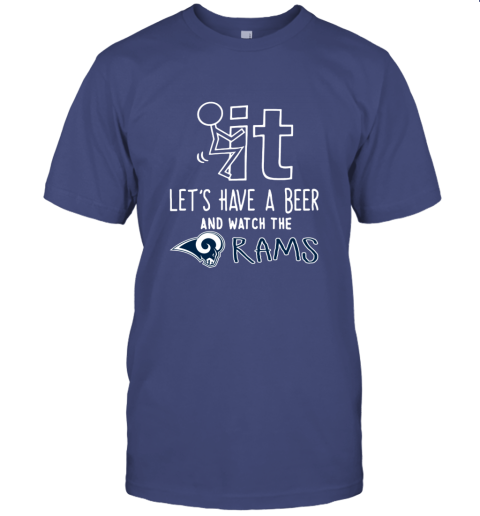 NFL Los Angeles Rams Drink Beer And Watch My Rams Shirt Gift For