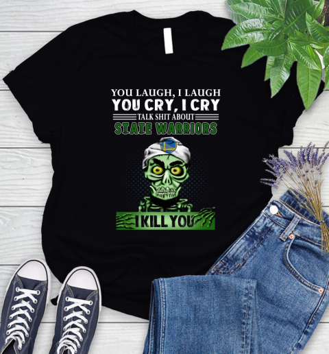 NBA Talk Shit About Golden State Warriors I Kill You Achmed The Dead Terrorist Jeffrey Dunham Basketball Women's T-Shirt