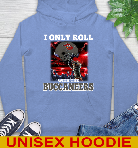 Tampa Bay Buccaneers NFL Football I Only Roll With My Team Sports Hoodie 11