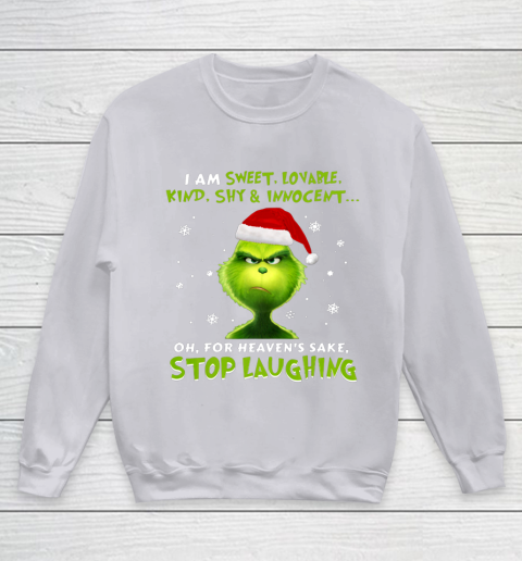 I Am Sweet Lovable Kind Shy Innocent Grinch Christmas Youth Sweatshirt 3