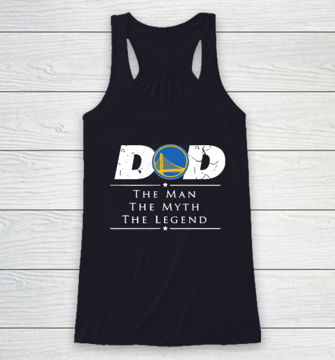 Golden State Warriors NBA Basketball Dad The Man The Myth The Legend Racerback Tank 7