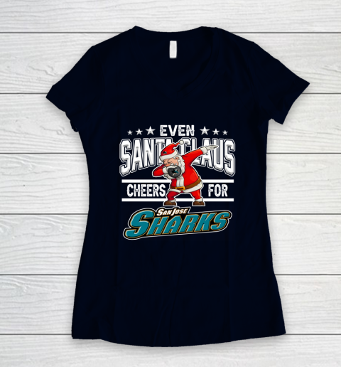 San Jose Sharks Even Santa Claus Cheers For Christmas NHL Women's V-Neck T-Shirt 2