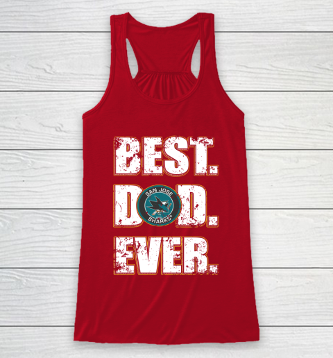 NHL San Jose Sharks Hockey Best Dad Ever Family Shirt Racerback Tank 4