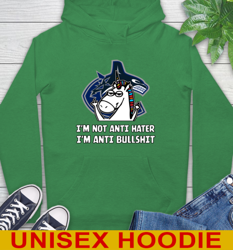 Vancouver Canucks NHL Hockey Unicorn I'm Not Anti Hater I'm Anti Bullshit Hoodie 8