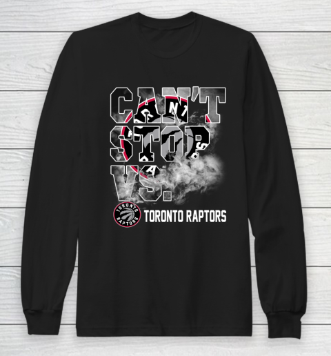 NBA Toronto Raptors Basketball Can't Stop Vs Long Sleeve T-Shirt