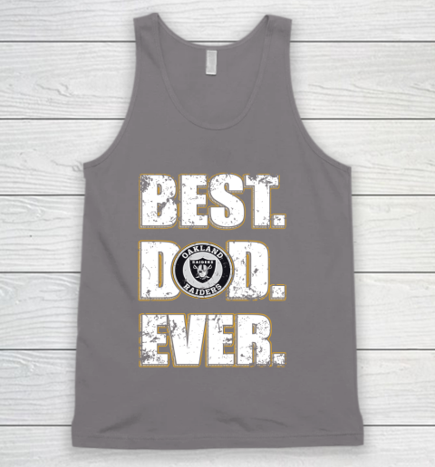 NFL Oakland Raiders Football Best Dad Ever Family Shirt Tank Top 6