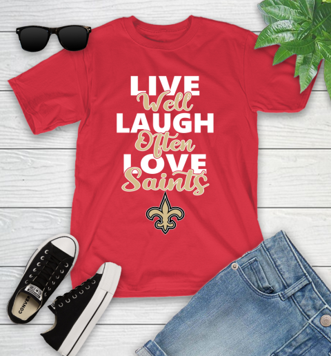 NFL Football New Orleans Saints Live Well Laugh Often Love Shirt Youth T-Shirt 11