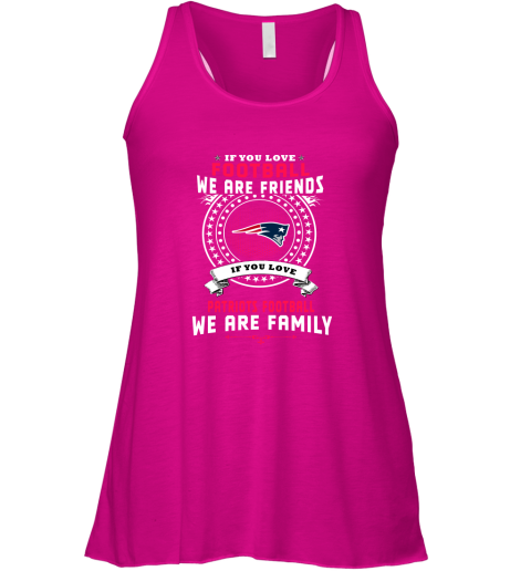 j0p8 love football we are friends love patriots we are family flowy tank 32 front neon pink