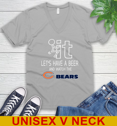 Chicago Bears Football NFL Let's Have A Beer And Watch Your Team Sports V-Neck T-Shirt 3