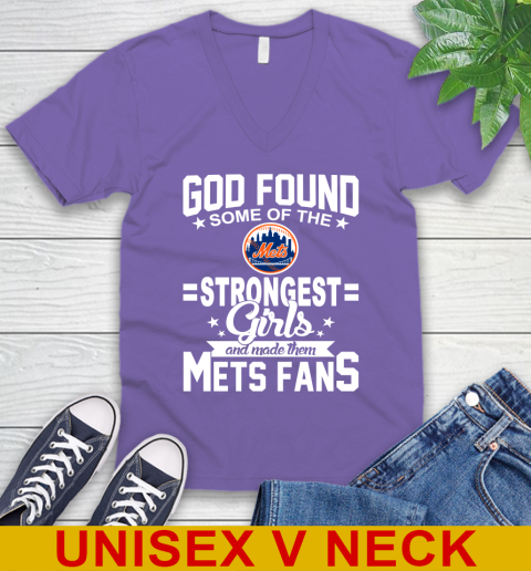 New York Mets MLB Baseball God Found Some Of The Strongest Girls Adoring Fans V-Neck T-Shirt 8