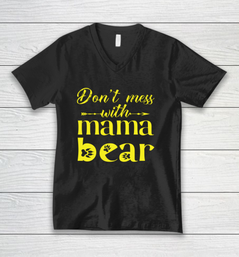 Funny Mothers Day 2021 Gift Don t Mess with Mama Bear Cool V-Neck T-Shirt