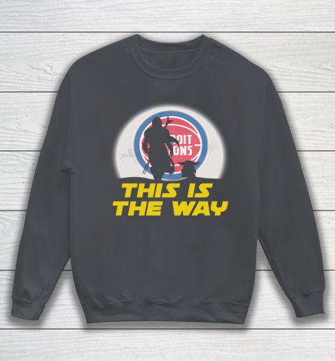 Detroit Pistons NBA Basketball Star Wars Yoda And Mandalorian This Is The Way Sweatshirt 4