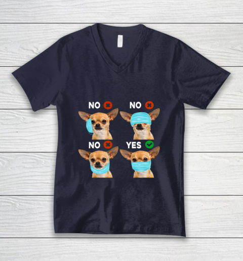 Funny Quarantined Chihuahua Dog How To Wear Mask Gift V-Neck T-Shirt 2