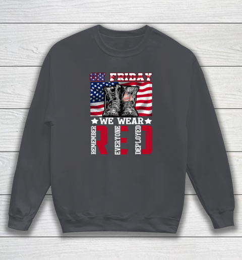 On Friday We Wear Red Remember Everyone Deployed Sweatshirt 3