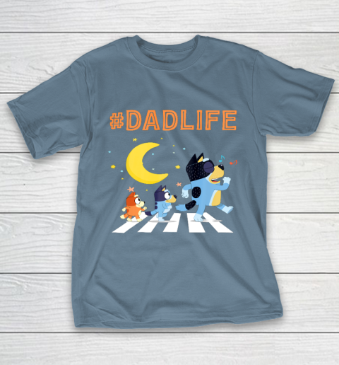 Bluey Dad Family Lover In My Life T-Shirt 16