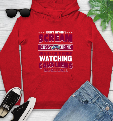 Cleveland Cavaliers NBA Basketball I Scream Cuss Drink When I'm Watching My Team Youth Hoodie 12