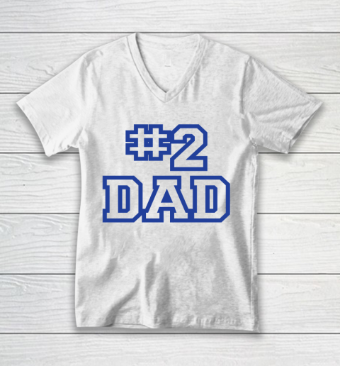 #2 DAD Funny Father's Day V-Neck T-Shirt
