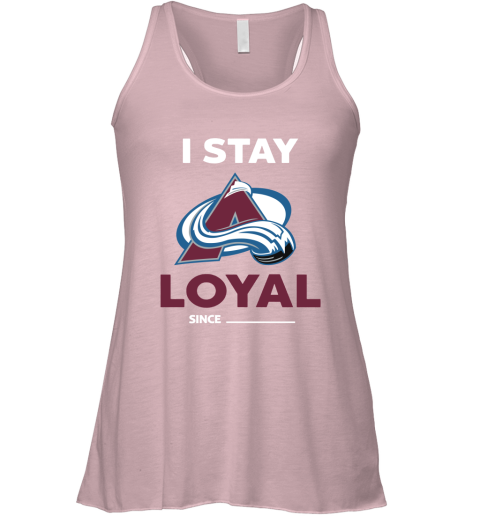 Colorado Avalanche I Stay Loyal Since Personalized Racerback Tank