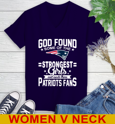 New England Patriots NFL Football God Found Some Of The Strongest Girls Adoring Fans Women's V-Neck T-Shirt 4 New England Patriots NFL Football God Found Some Of The Strongest Girls Adoring Fans Women's V-Neck T-Shirt - Image 4