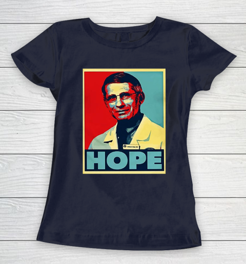 Dr Anthony Fauci Hope Women's T-Shirt 3