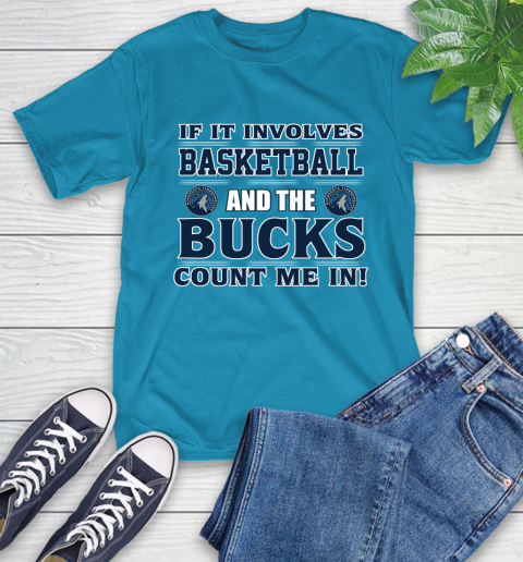 NBA If It Involves Basketball And Minnesota Timberwolves Count Me In Sports T-Shirt 8