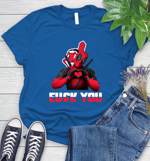 MLB Cleveland Indians Deadpool Love You Fuck You Baseball Sports Women's T-Shirt 12