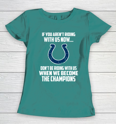 NFL Indianapolis Colts Football We Become The Champions Women's T-Shirt 10
