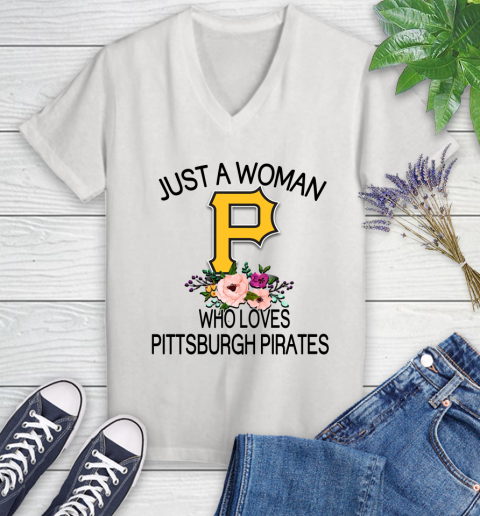 MLB Just A Woman Who Loves Pittsburgh Pirates Baseball Sports Women's V-Neck T-Shirt
