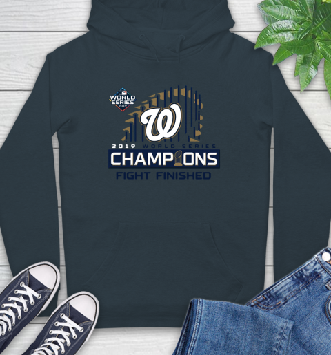 Finish The Fight Washington Nationals World Series Hoodie 7