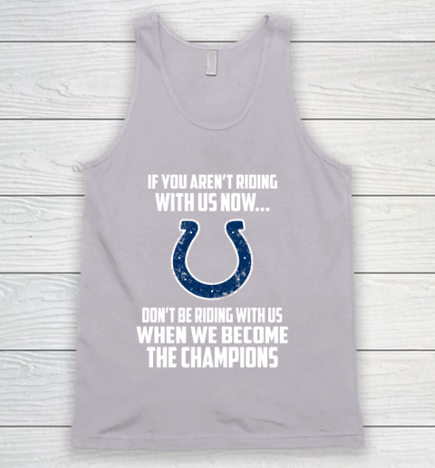 NFL Indianapolis Colts Football We Become The Champions Tank Top 3