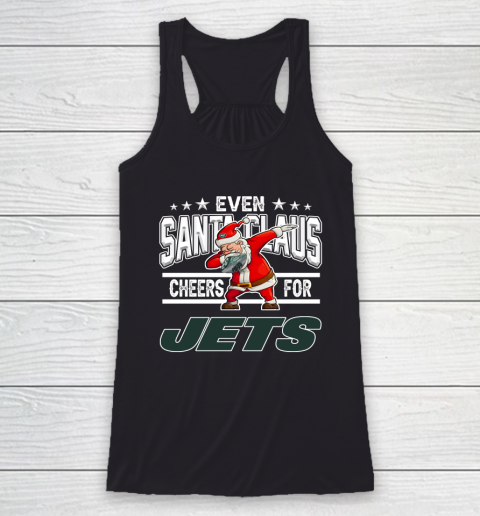 New York Jets Even Santa Claus Cheers For Christmas NFL Racerback Tank